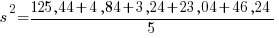 s^2 = {125,44+4,84+3,24+23,04+46,24}/5